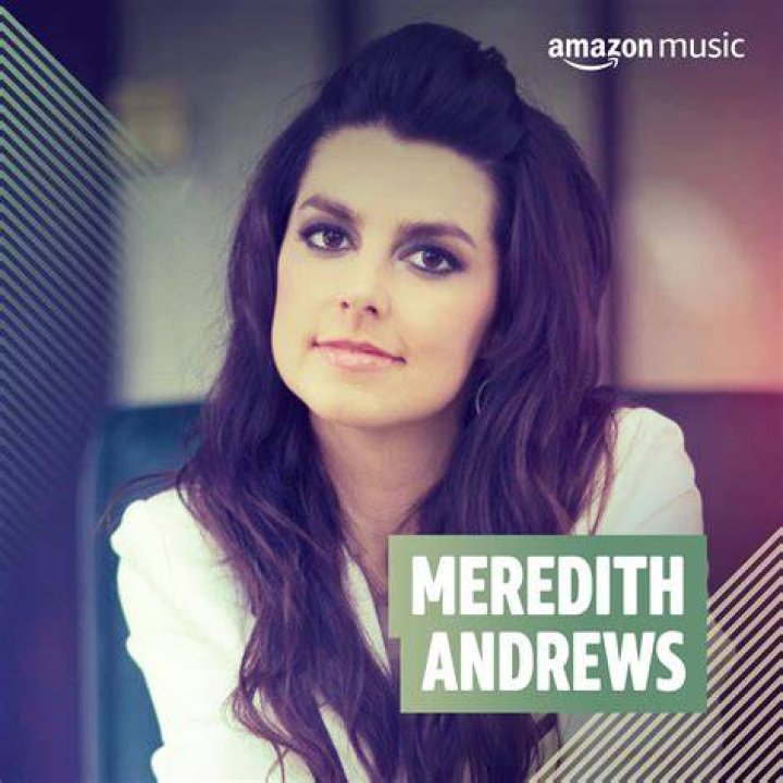 Meredith Andrews Meredith Andrews
