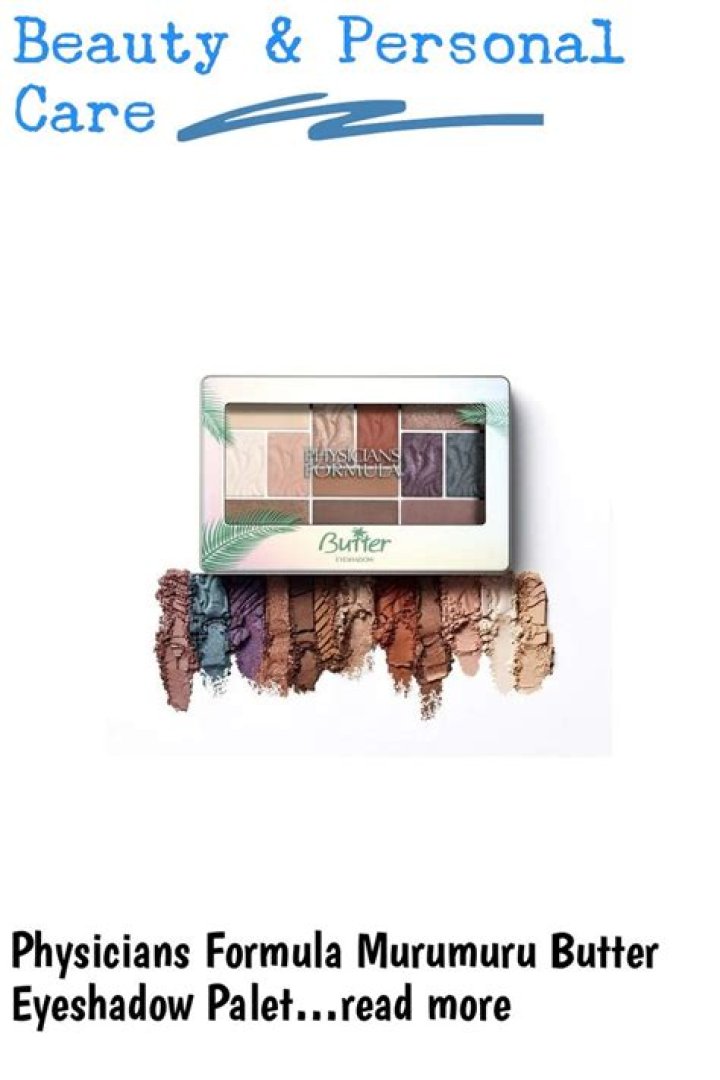 Physicians Formula Murumuru Butter Eyeshadow Palette, $16.99, drugstores